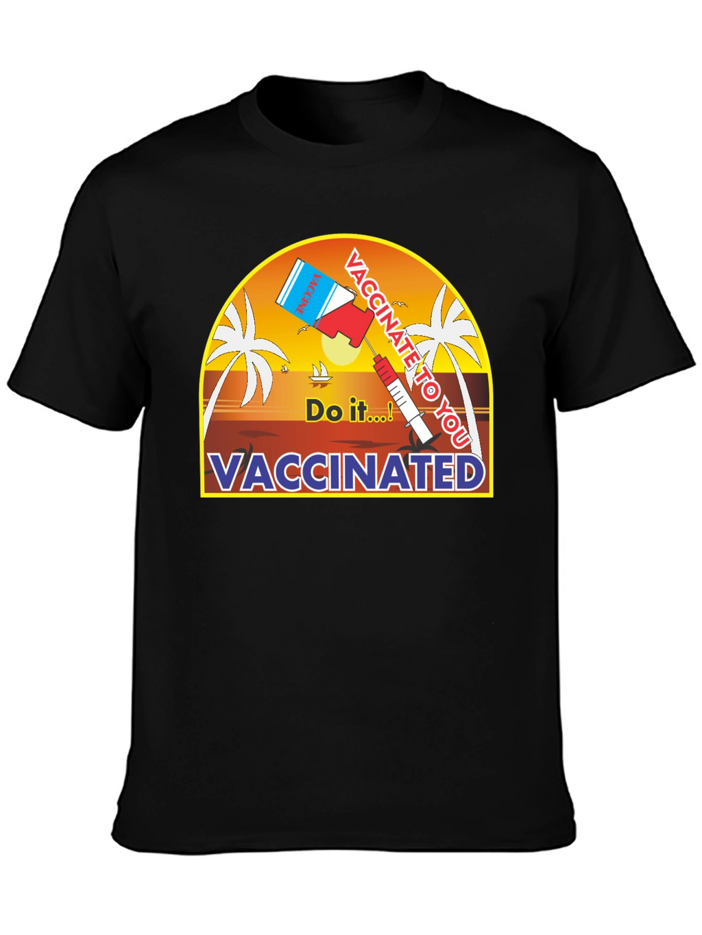 Vaccinated Do It! Graphic Tee - Black