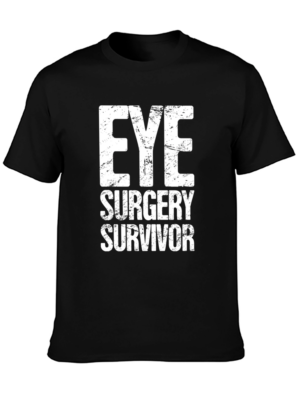 Eye Surgery Survivor T-Shirt