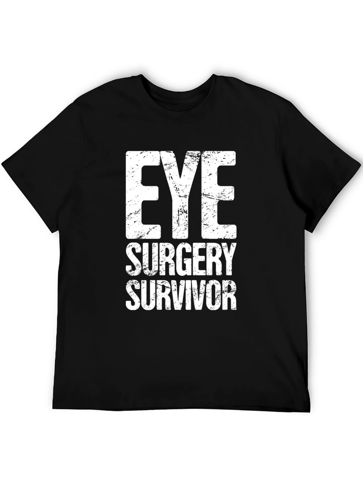 Eye Surgery Survivor T-Shirt