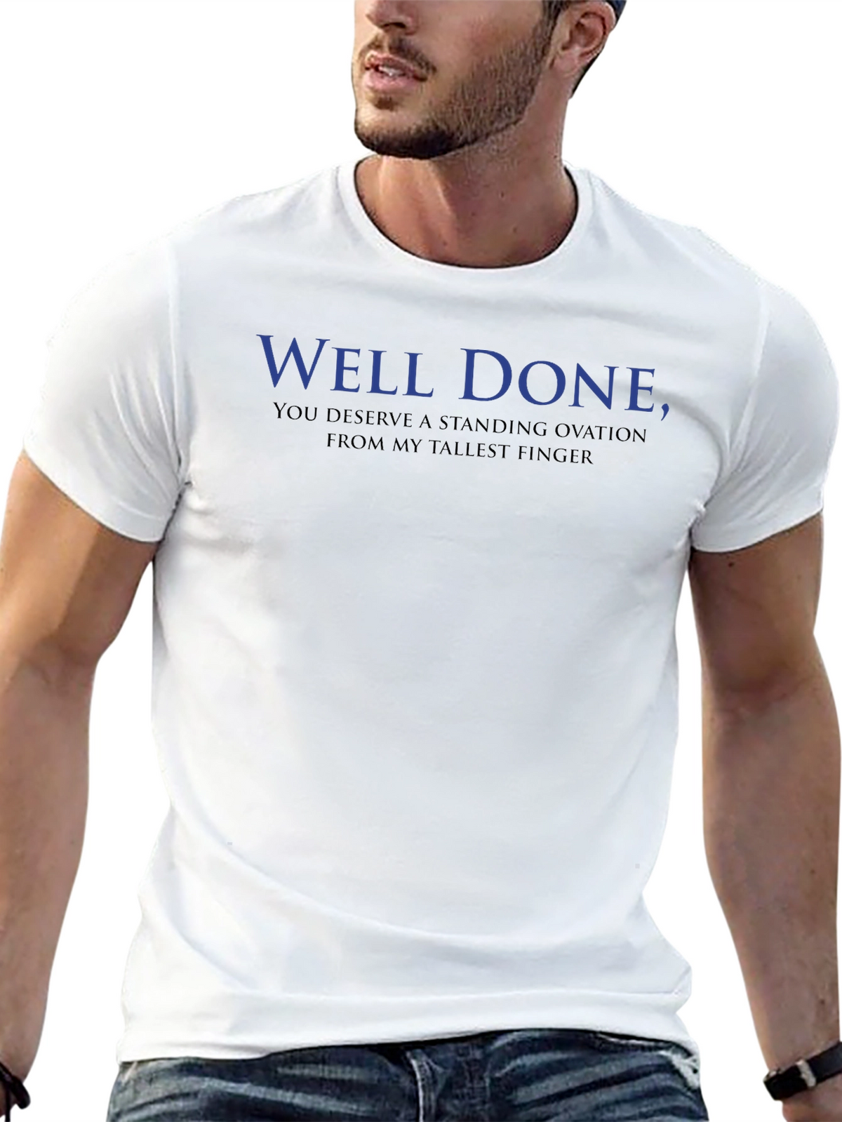 Well Done Sarcastic Graphic Tee