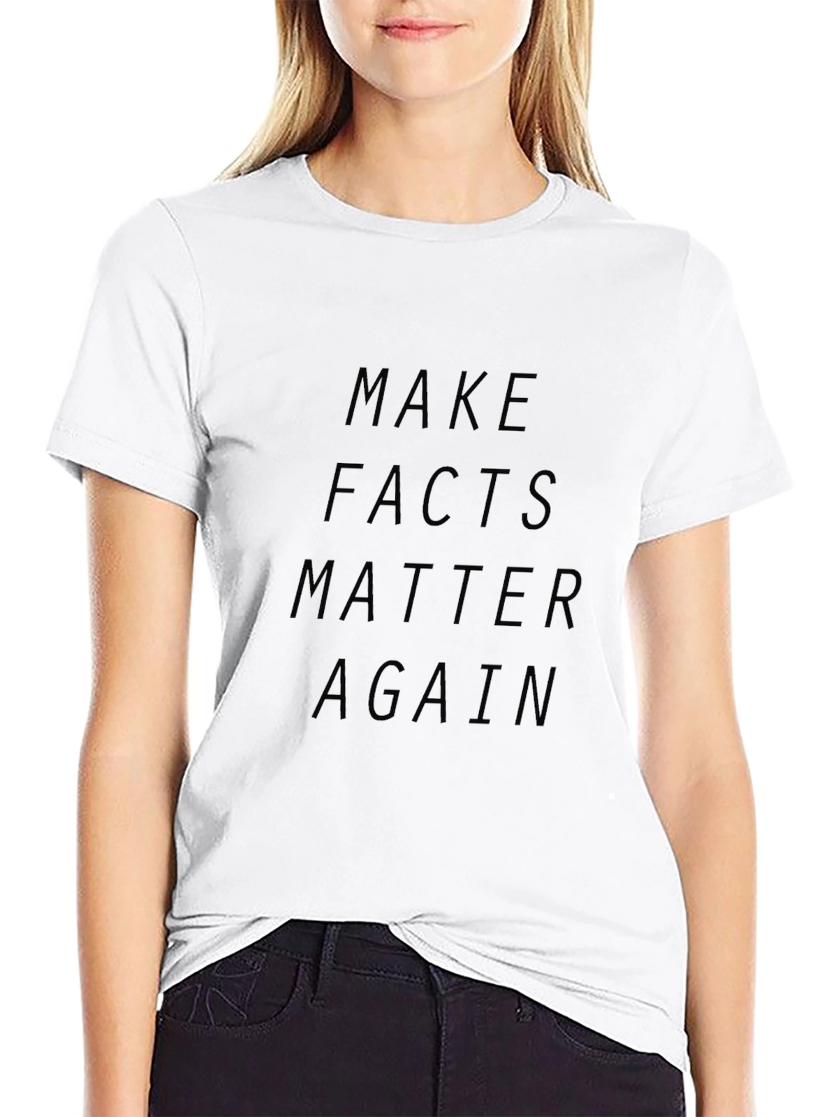 Make Facts Matter Again T-Shirt