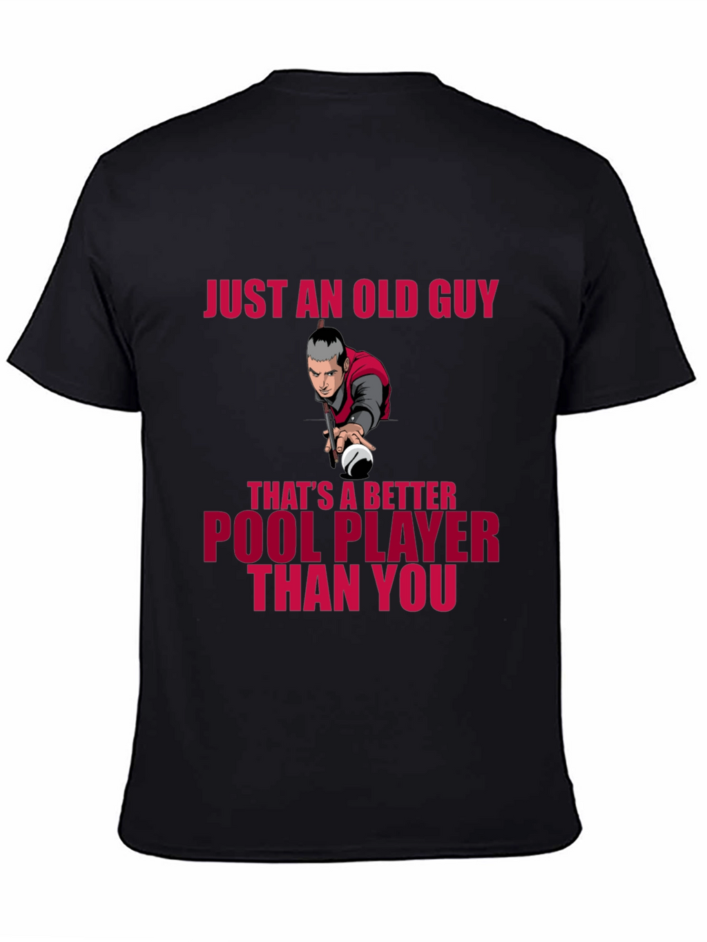 Old Guy Pool Player T-Shirt