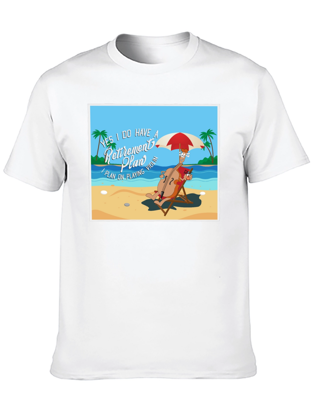 Retirement Plan T-Shirt: Violinist on Beach