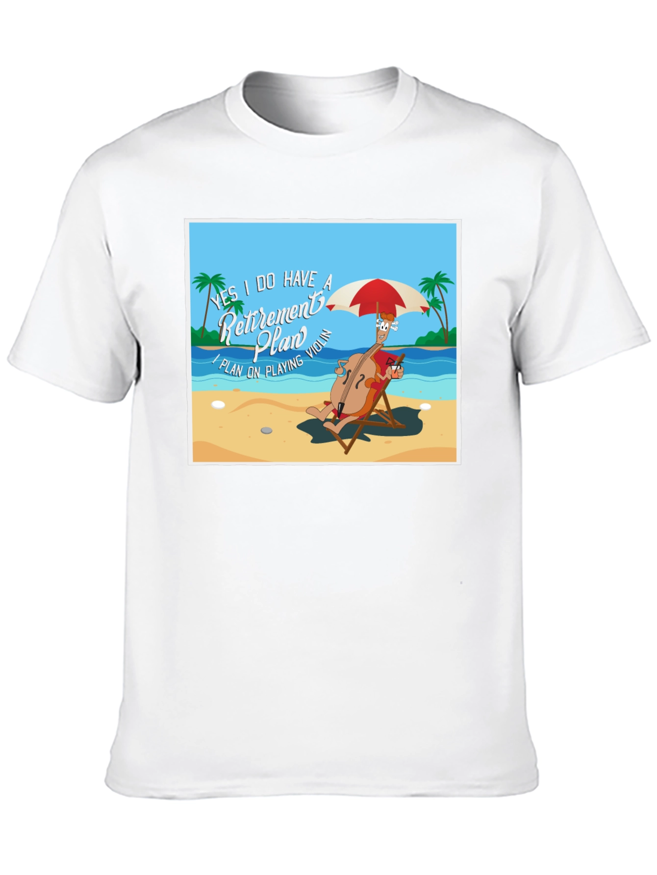 Retirement Plan T-Shirt: Violinist on Beach