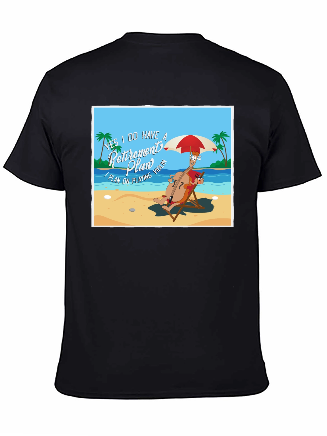 Retirement Plan T-Shirt: Violinist on Beach