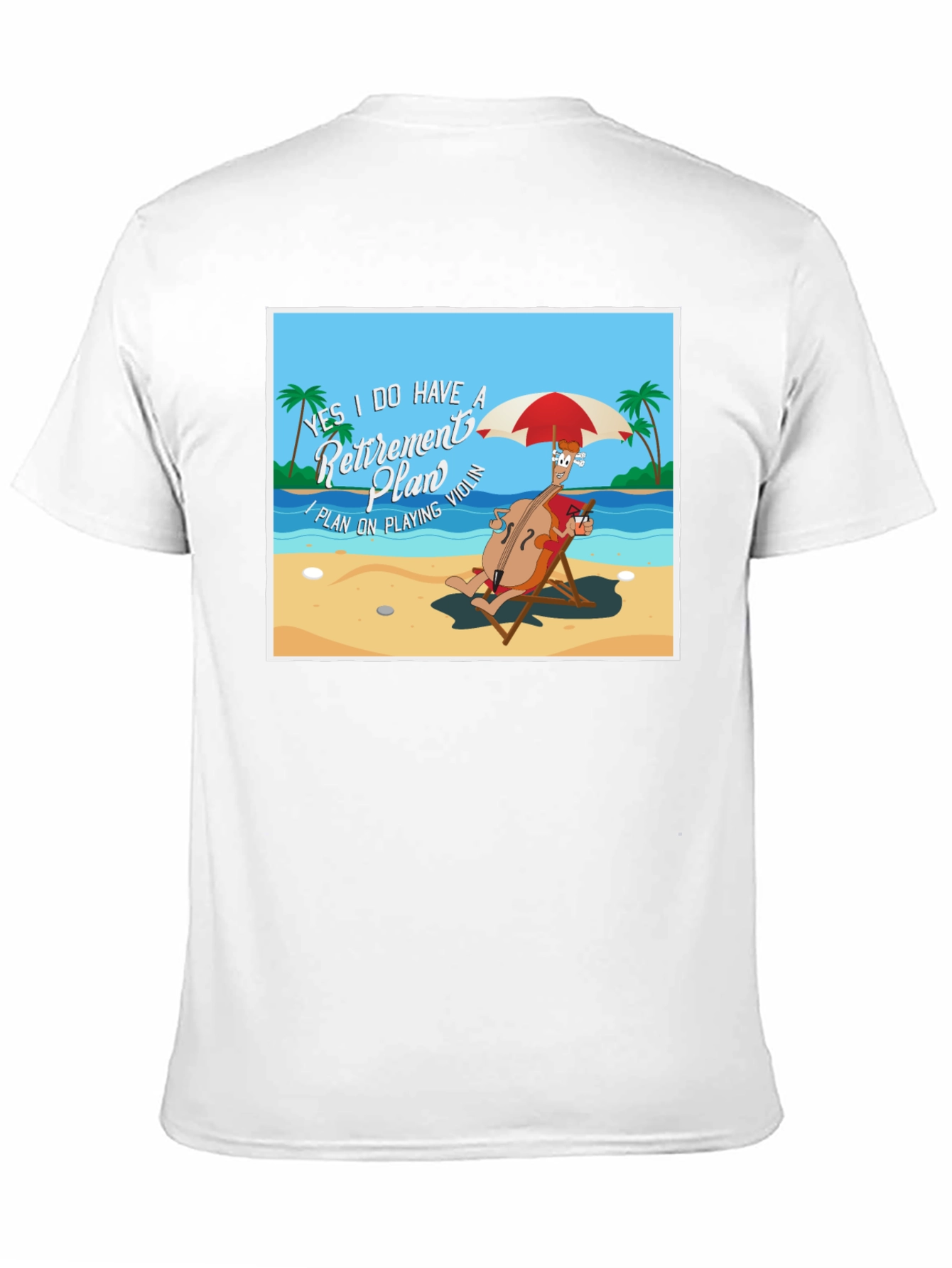 Retirement Plan T-Shirt: Violinist on Beach