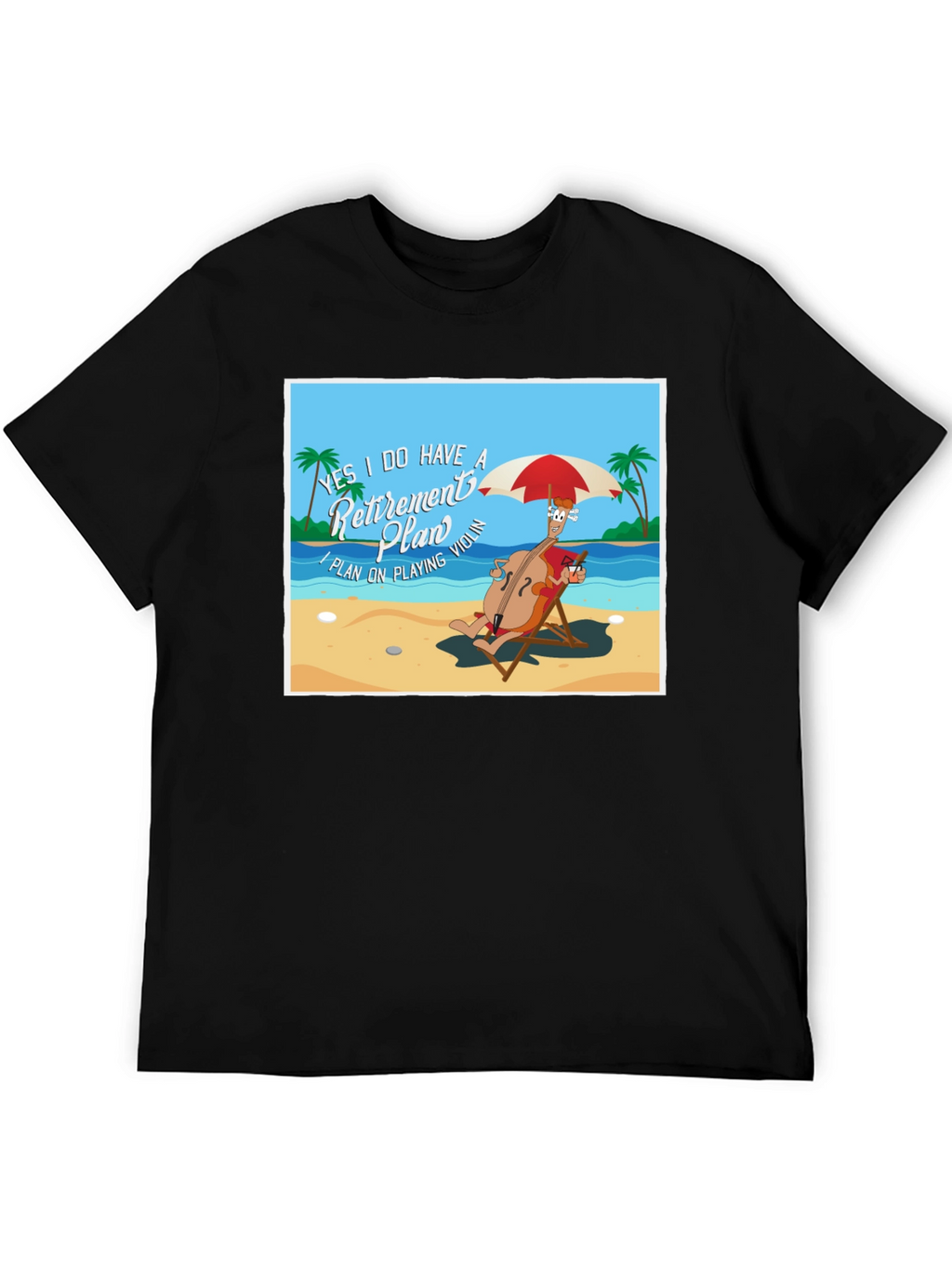 Retirement Plan T-Shirt: Violinist on Beach