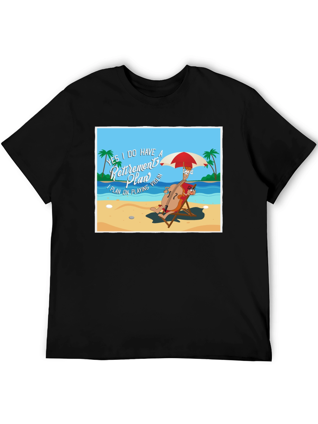 Retirement Plan T-Shirt: Violinist on Beach