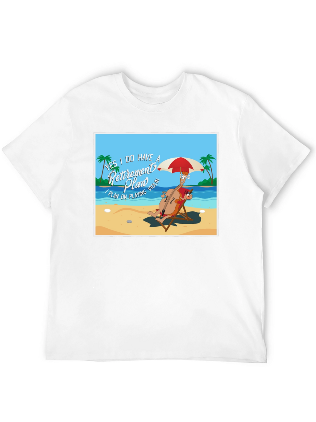 Retirement Plan T-Shirt: Violinist on Beach