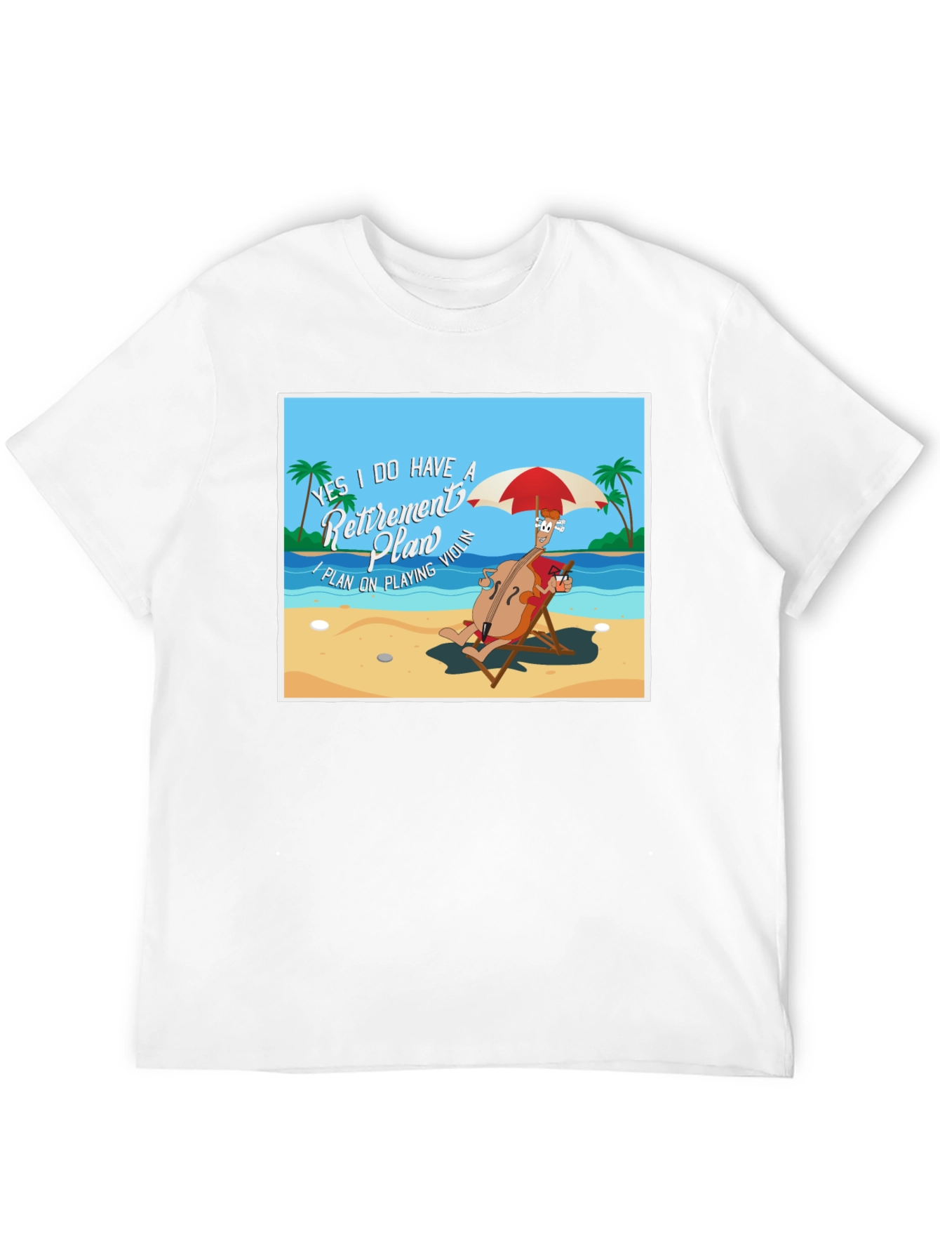 Retirement Plan T-Shirt: Violinist on Beach