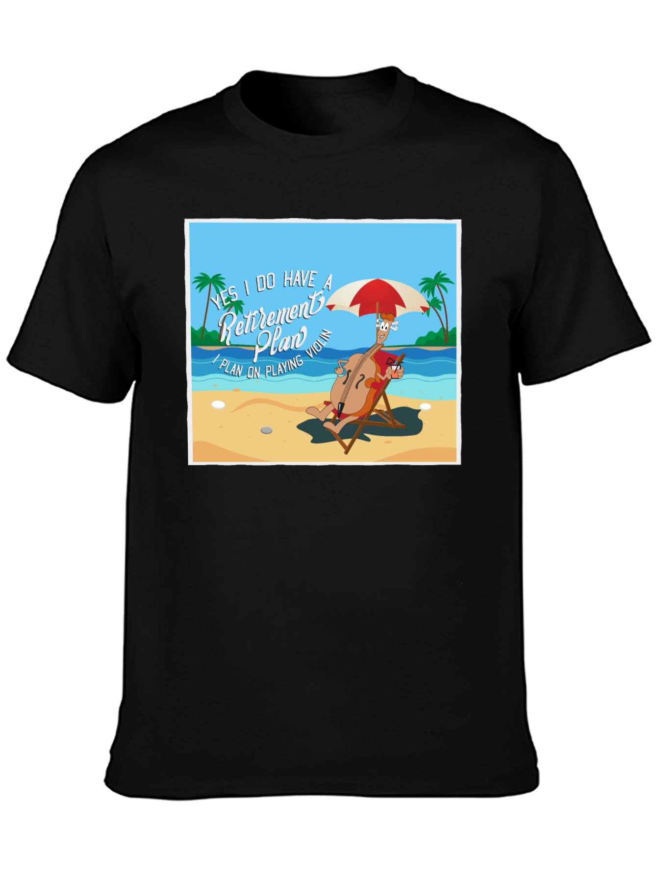 Retirement Plan T-Shirt: Violinist on Beach