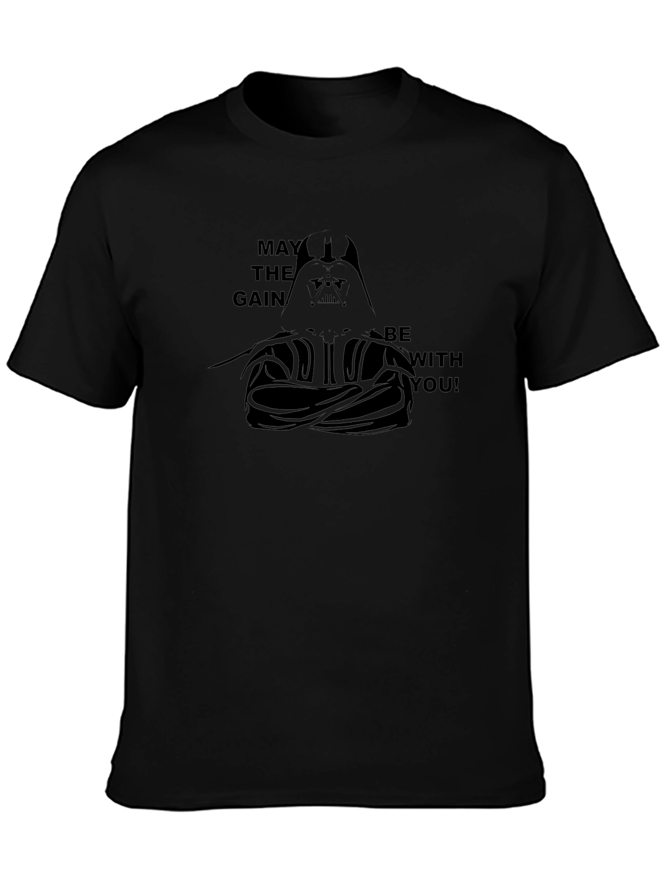 May The Gain Be With You Black T-Shirt