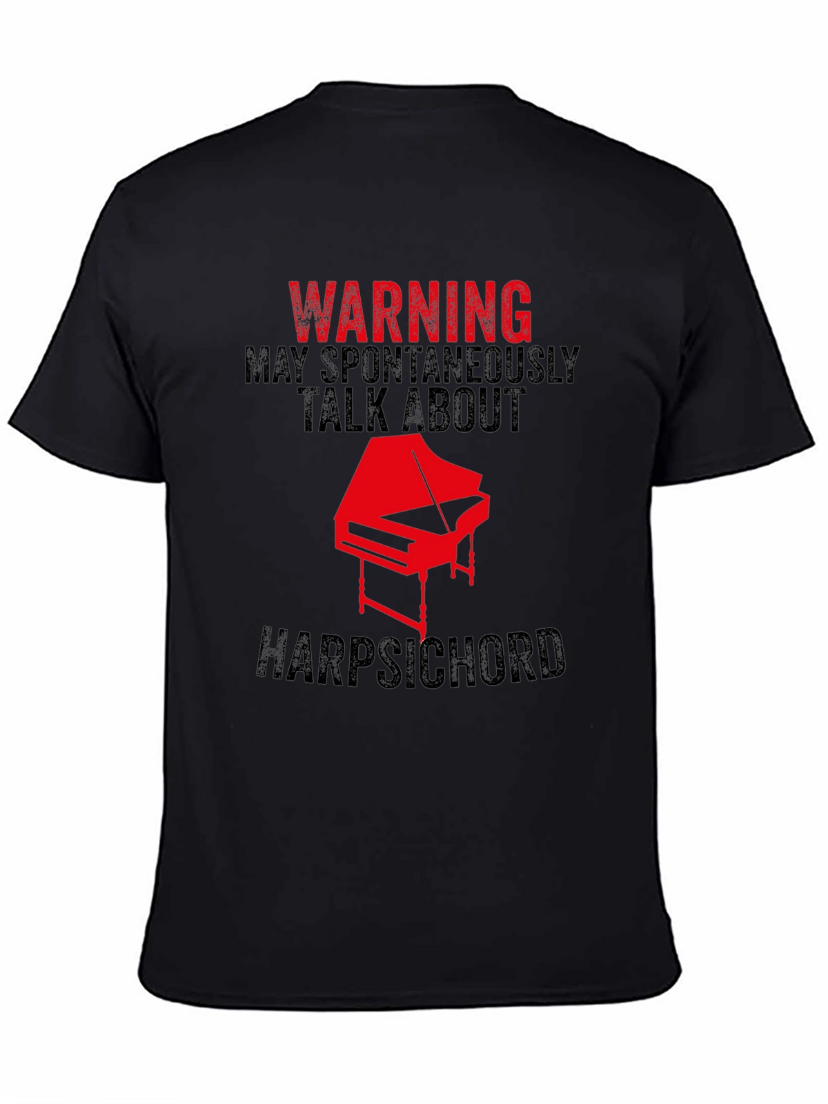 Warning Harpsichord T-Shirt - Musician Novelty Tee