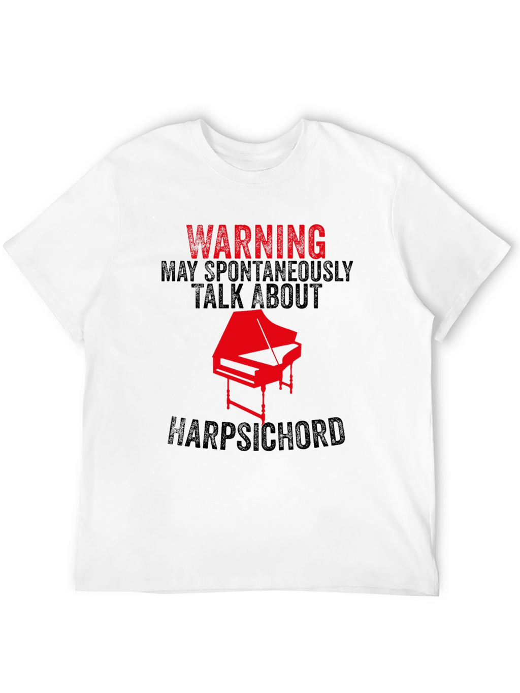 Warning Harpsichord T-Shirt - Musician Novelty Tee