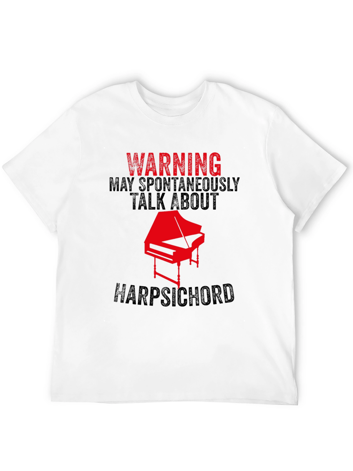 Warning Harpsichord T-Shirt - Musician Novelty Tee