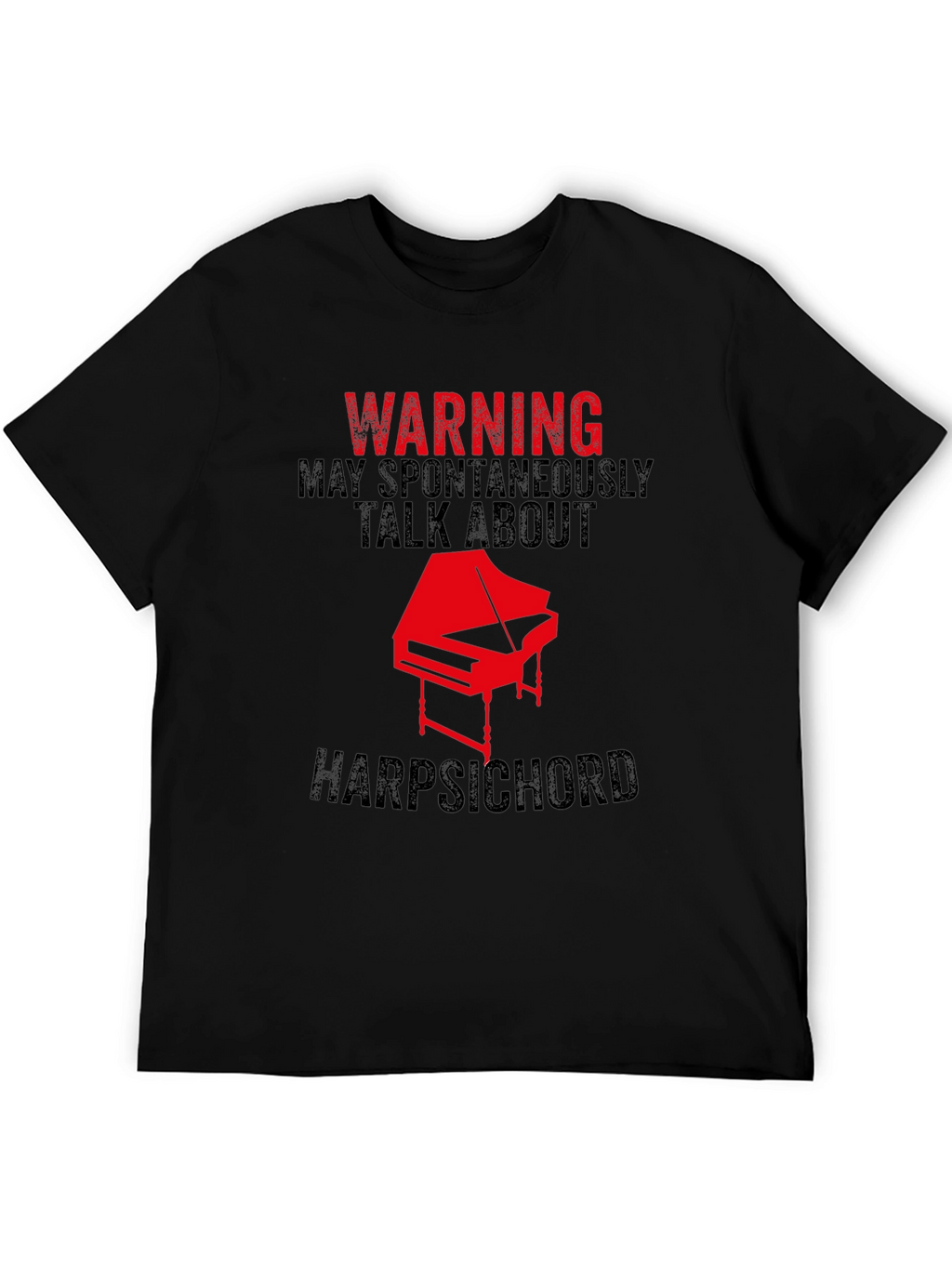 Warning Harpsichord T-Shirt - Musician Novelty Tee