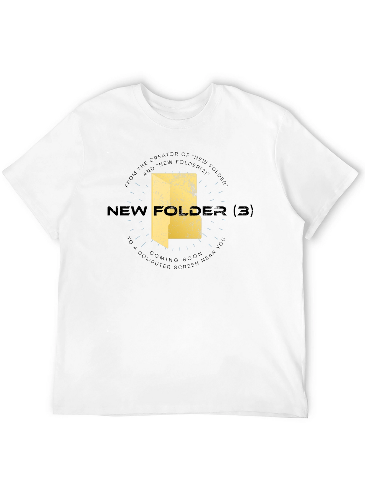 New Folder 3 T-Shirt - Geeky & Stylish