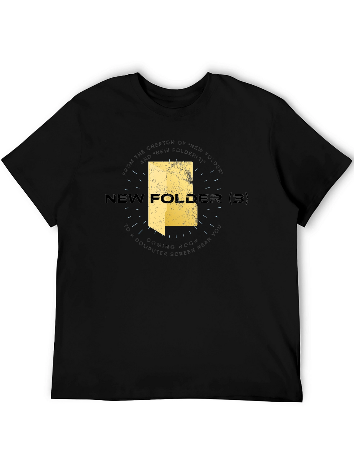 New Folder 3 T-Shirt - Geeky & Stylish