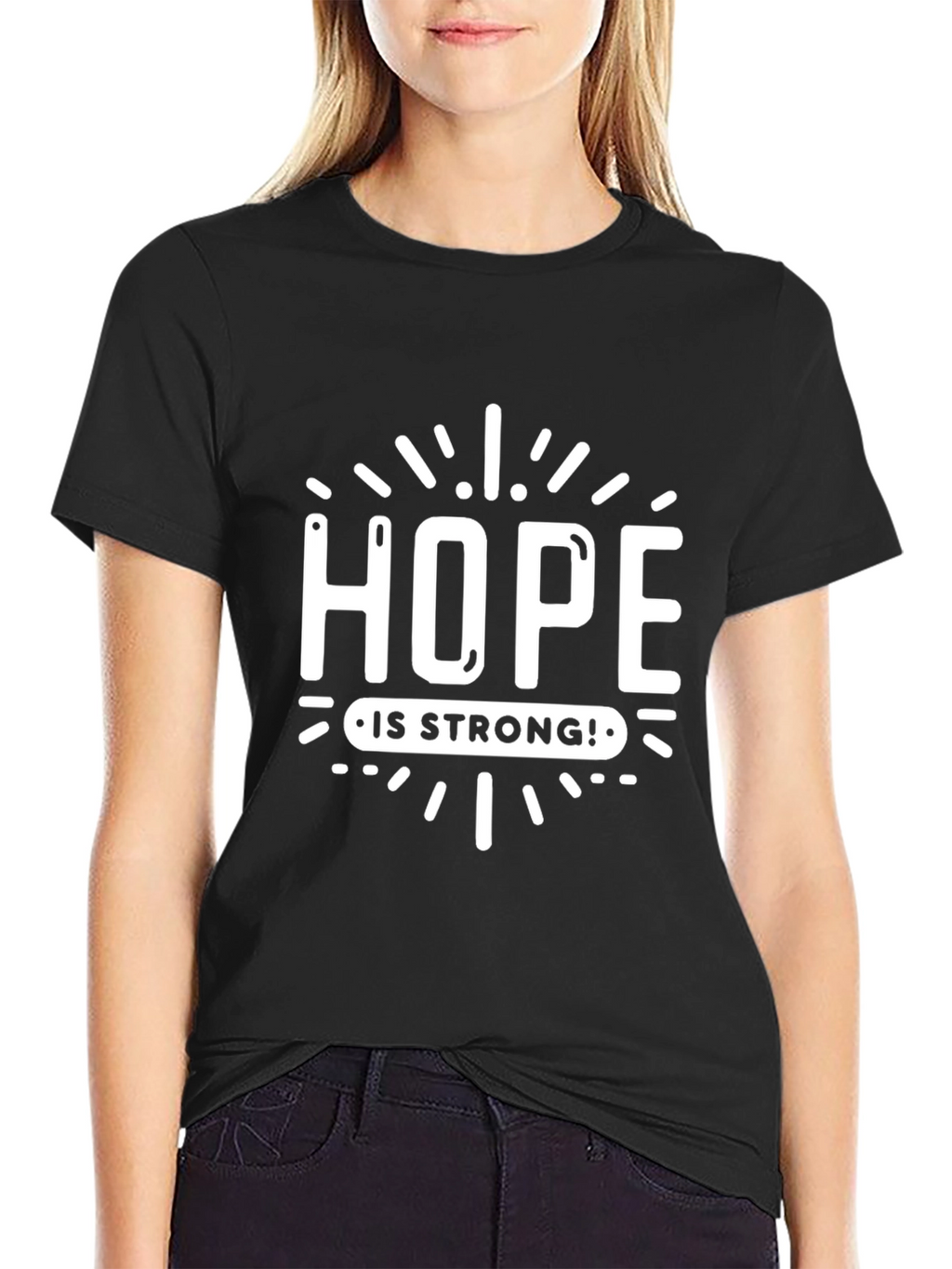 Hope is Strong Graphic T-Shirt