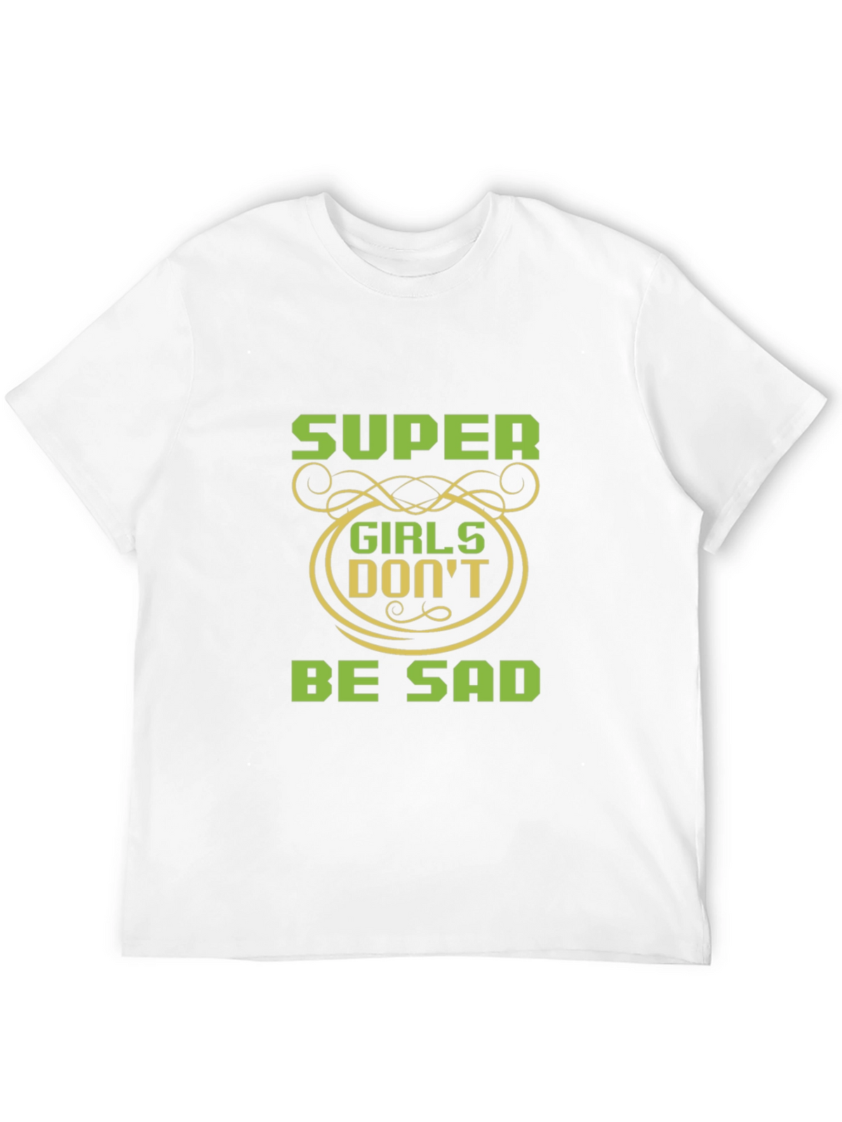 Super Girls Dont Be Sad Black T-Shirt