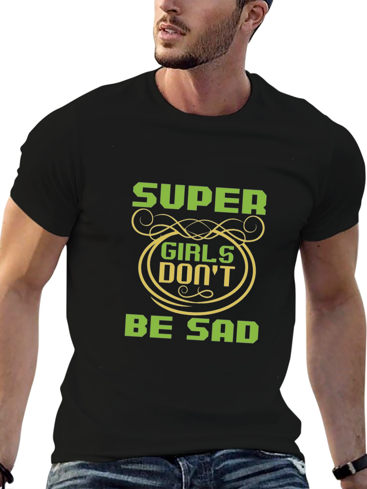 Super Girls Dont Be Sad Black T-Shirt