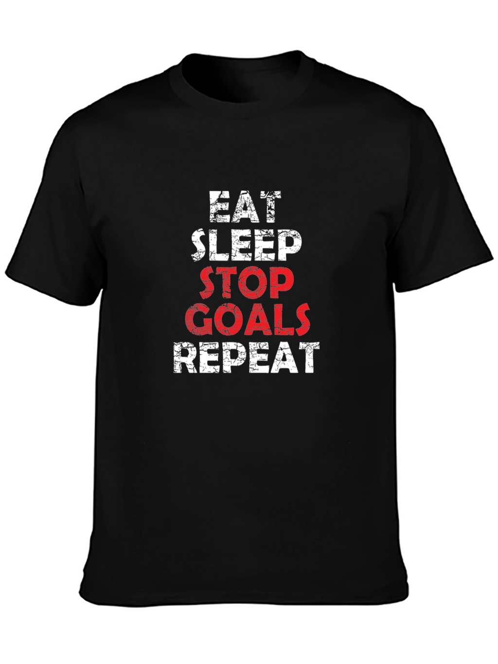 Eat Sleep Stop Goals Repeat Graphic Tee