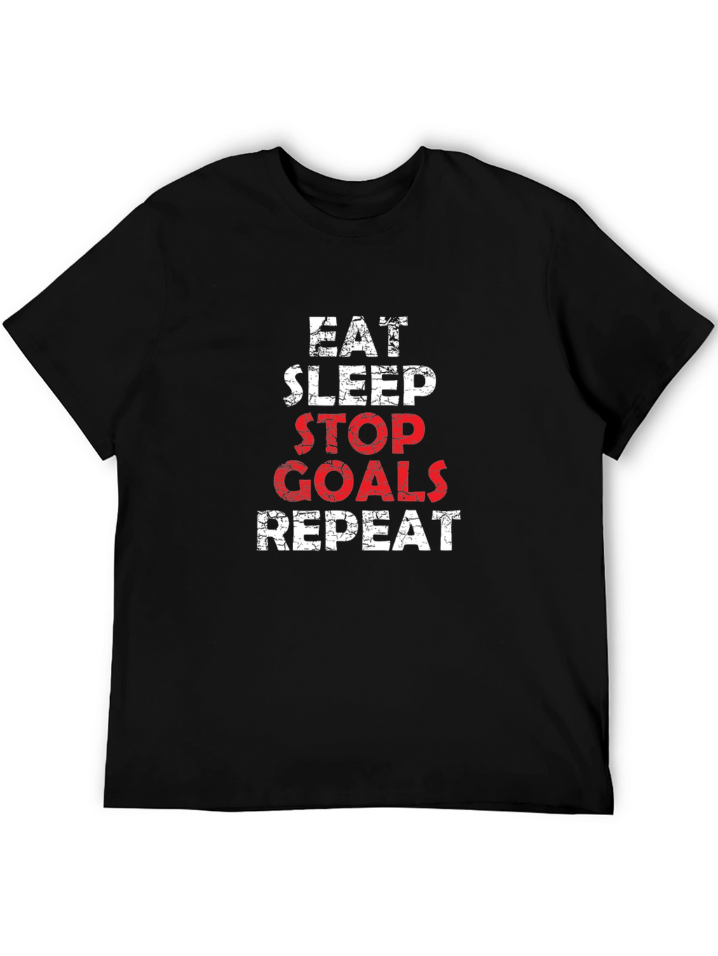 Eat Sleep Stop Goals Repeat Graphic Tee