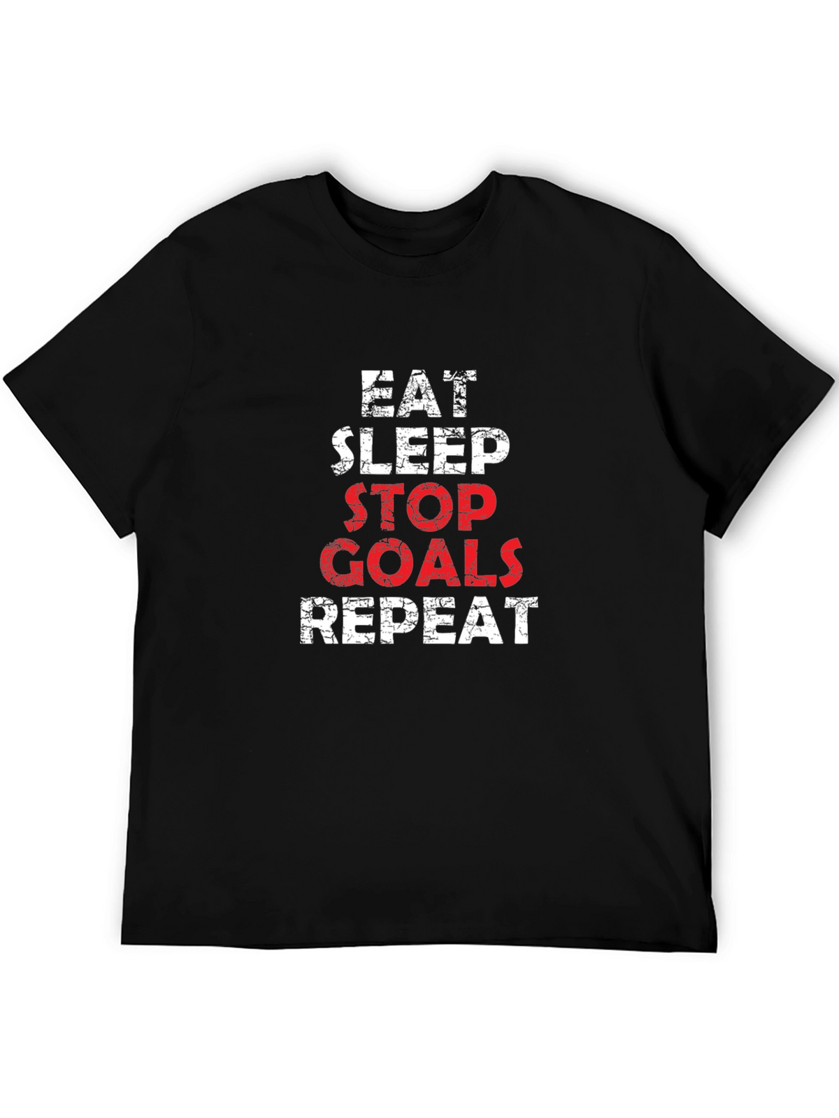 Eat Sleep Stop Goals Repeat Graphic Tee