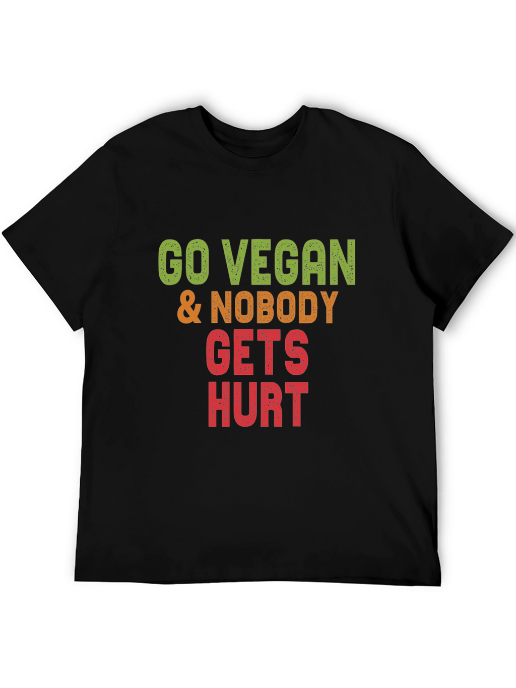 Go Vegan Nobody Gets Hurt Graphic Tee