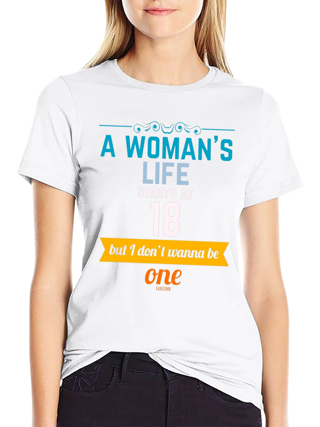 A Womans Life Starts at 18 T-Shirt