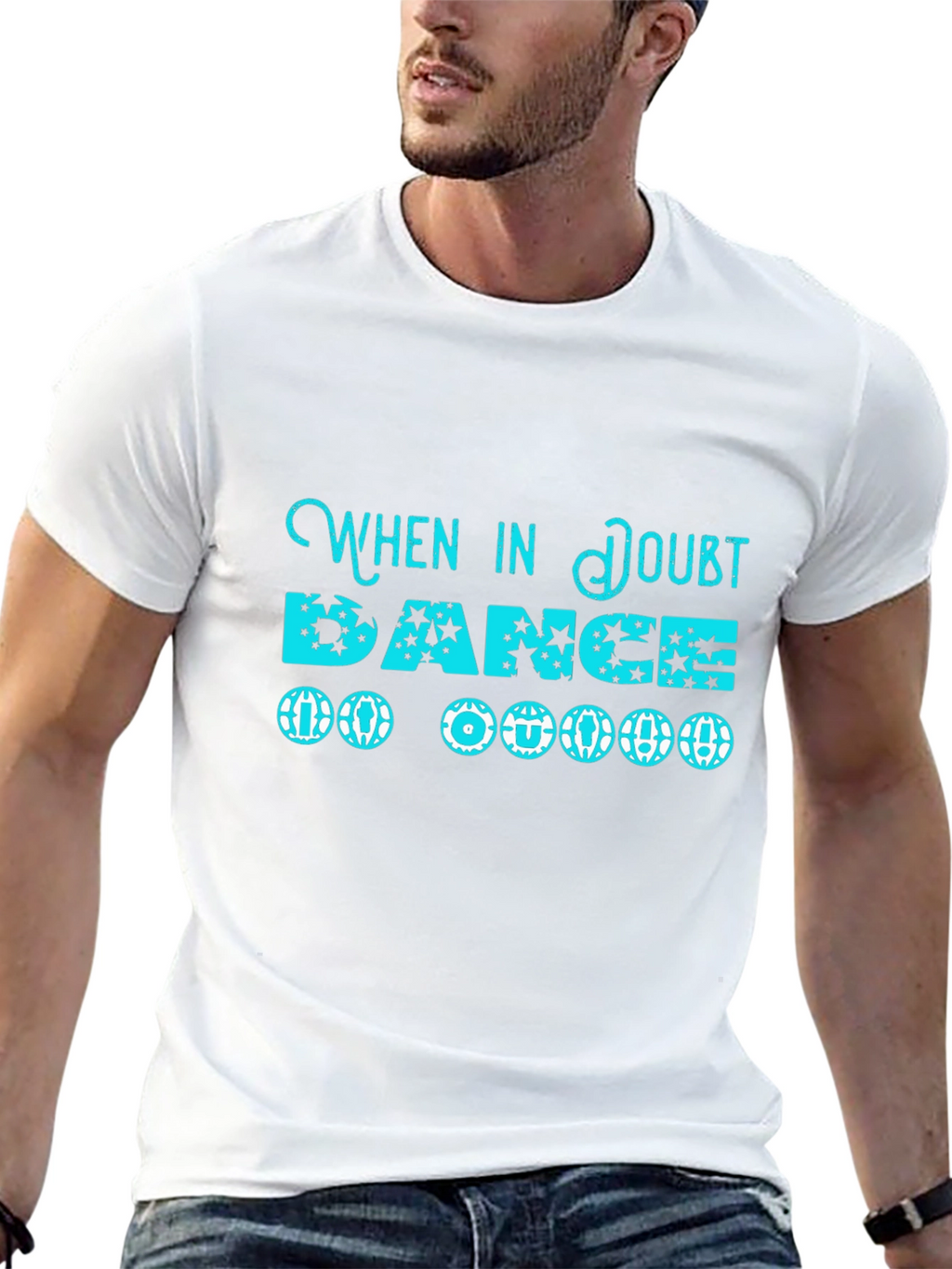 When in Doubt Dance T-Shirt