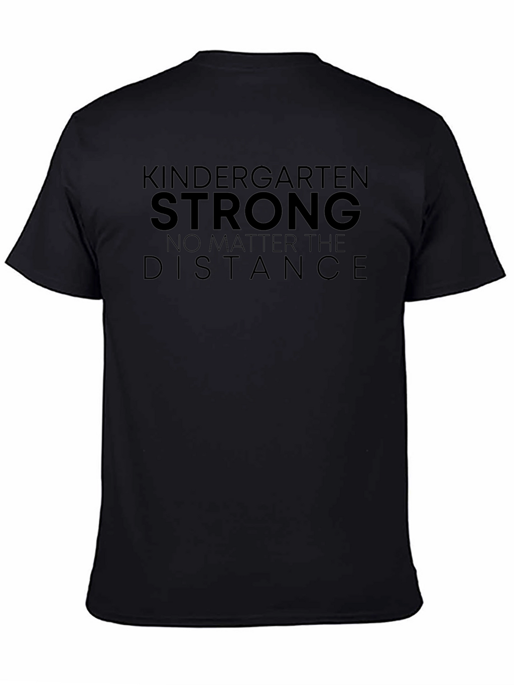 Kindergarten Strong T-Shirt