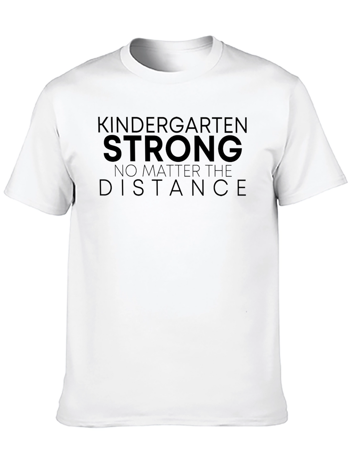 Kindergarten Strong T-Shirt
