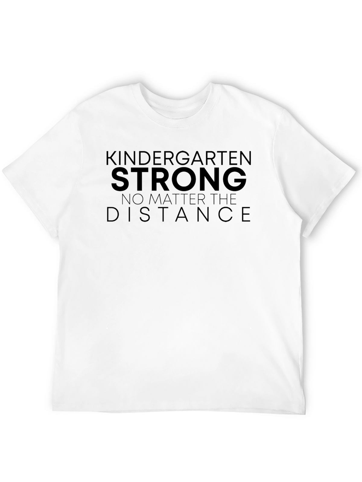 Kindergarten Strong T-Shirt