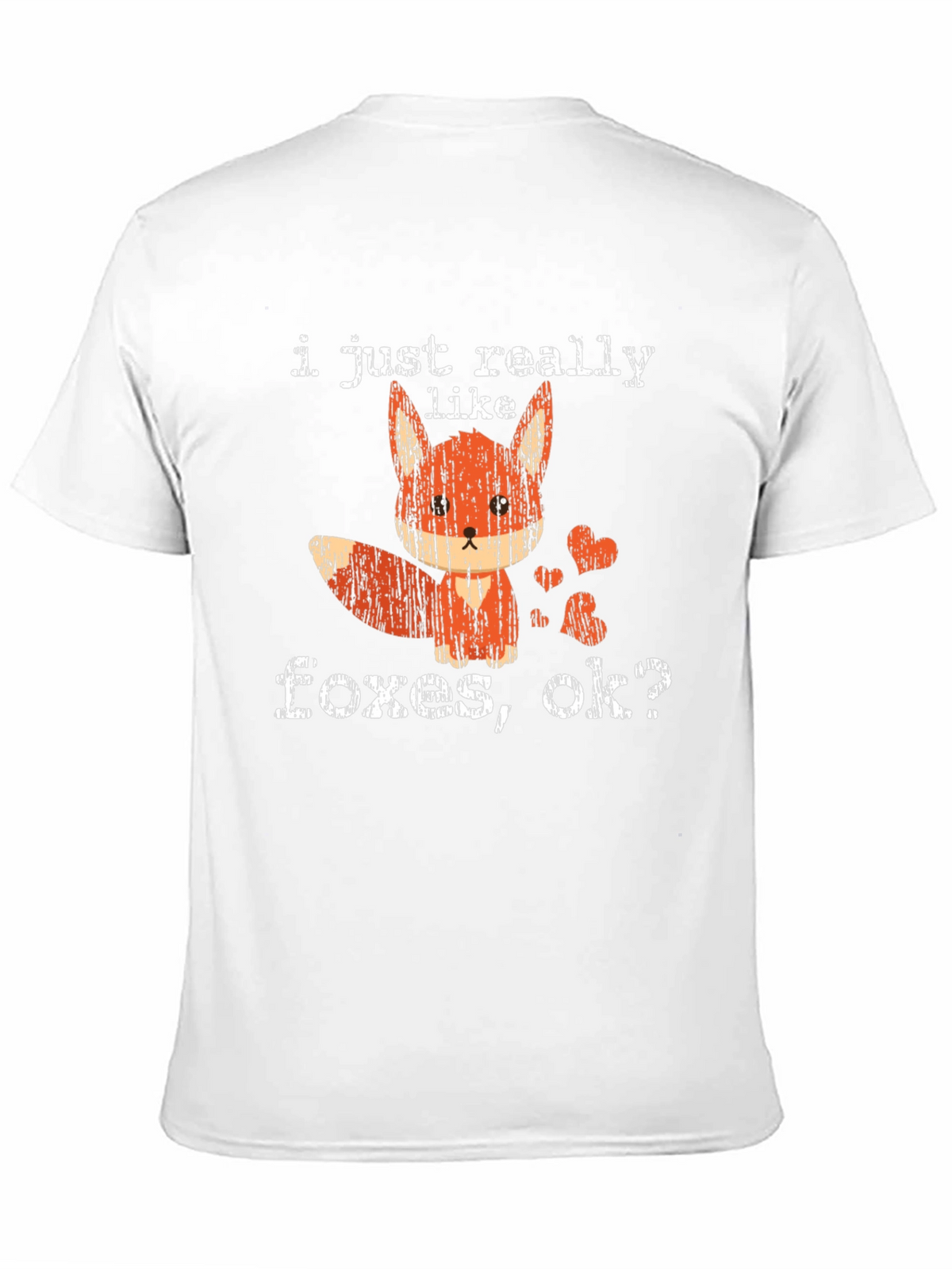 I Just Really Like Foxes Ok? T-Shirt