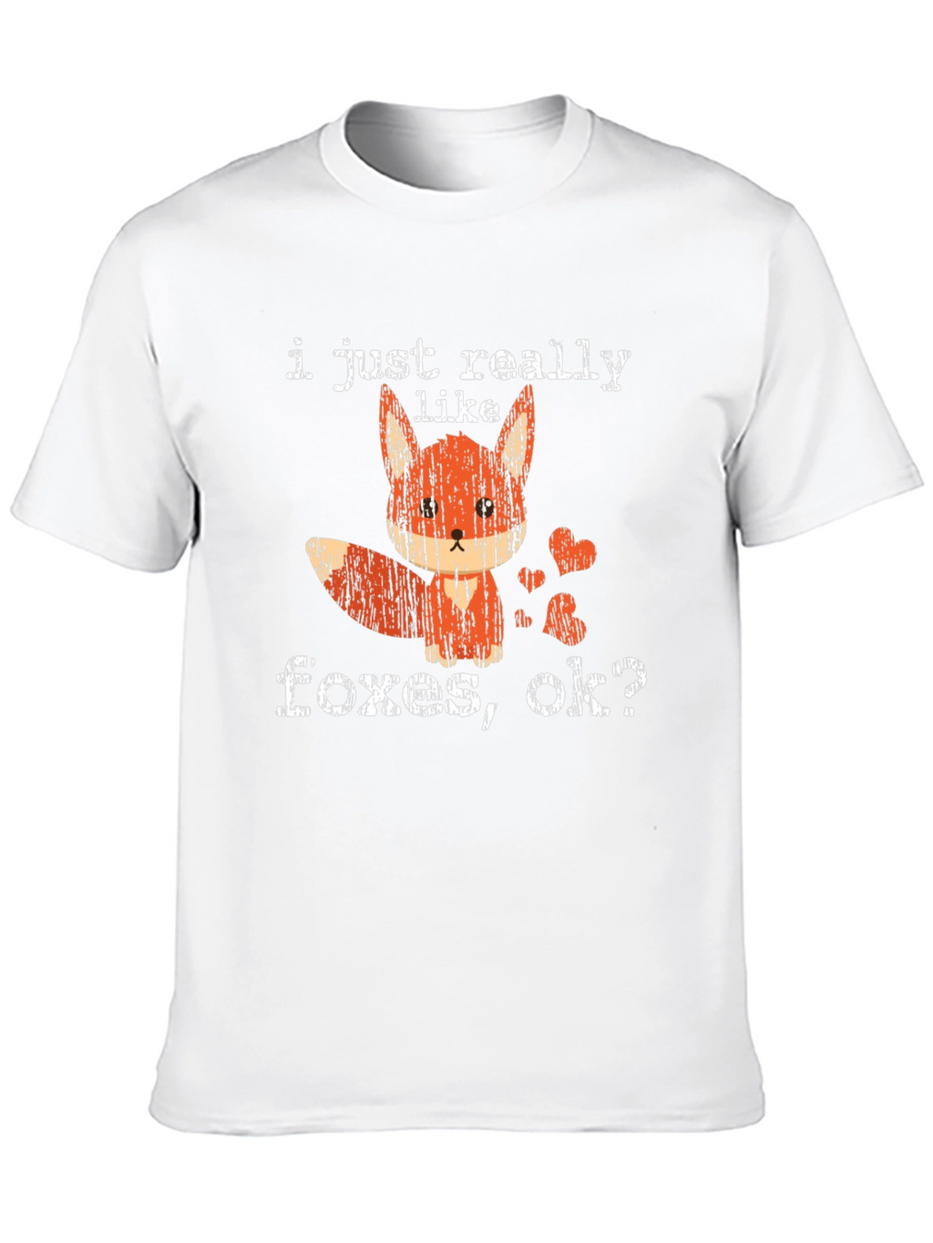 I Just Really Like Foxes Ok? T-Shirt
