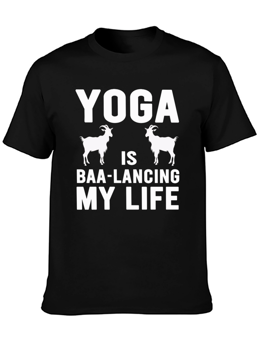 Yoga Goat T-Shirt - Baa-lancing My Life Tee