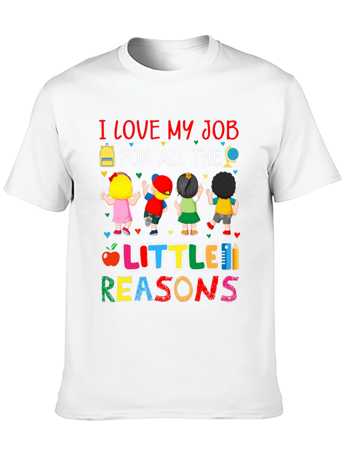 I Love My Job T-Shirt Teacher Gift
