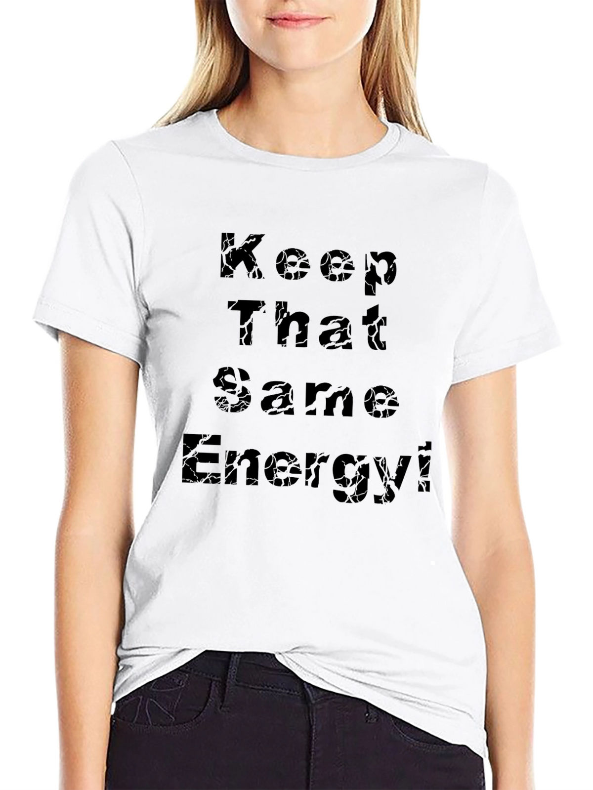 Keep That Same Energy Black T-Shirt