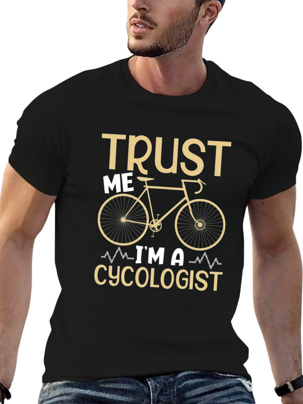 Trust Me Im a Cycologist T-Shirt