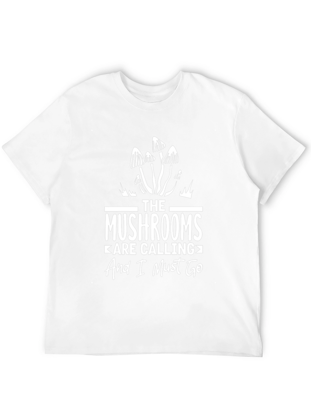 Mushroom Lover T-Shirt - The Mushrooms Are Calling
