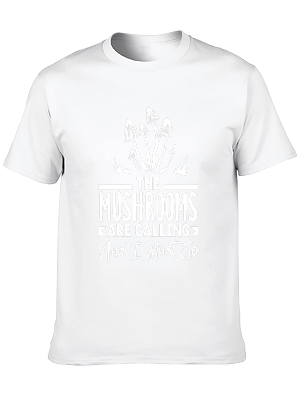 Mushroom Lover T-Shirt - The Mushrooms Are Calling
