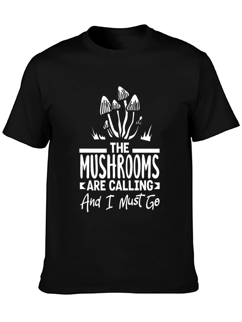 Mushroom Lover T-Shirt - The Mushrooms Are Calling
