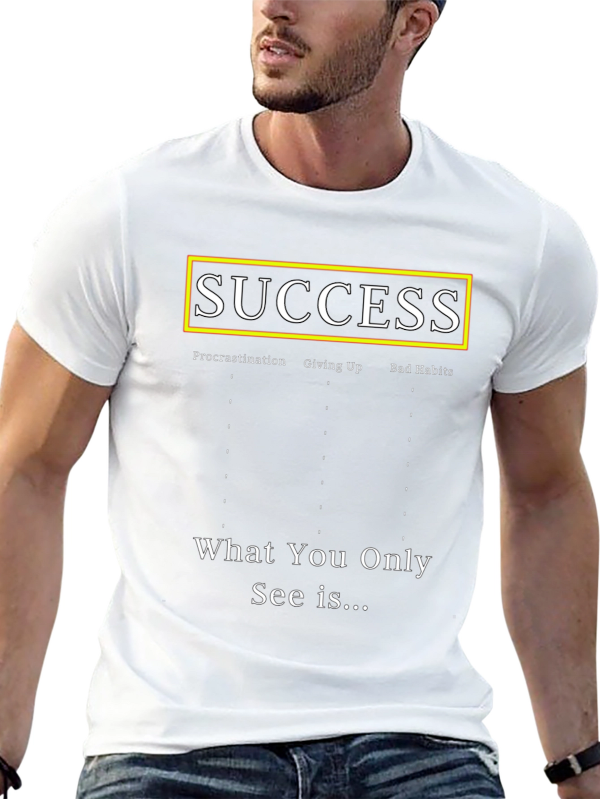 Success T-Shirt - Procrastination Giving Up Bad Habits