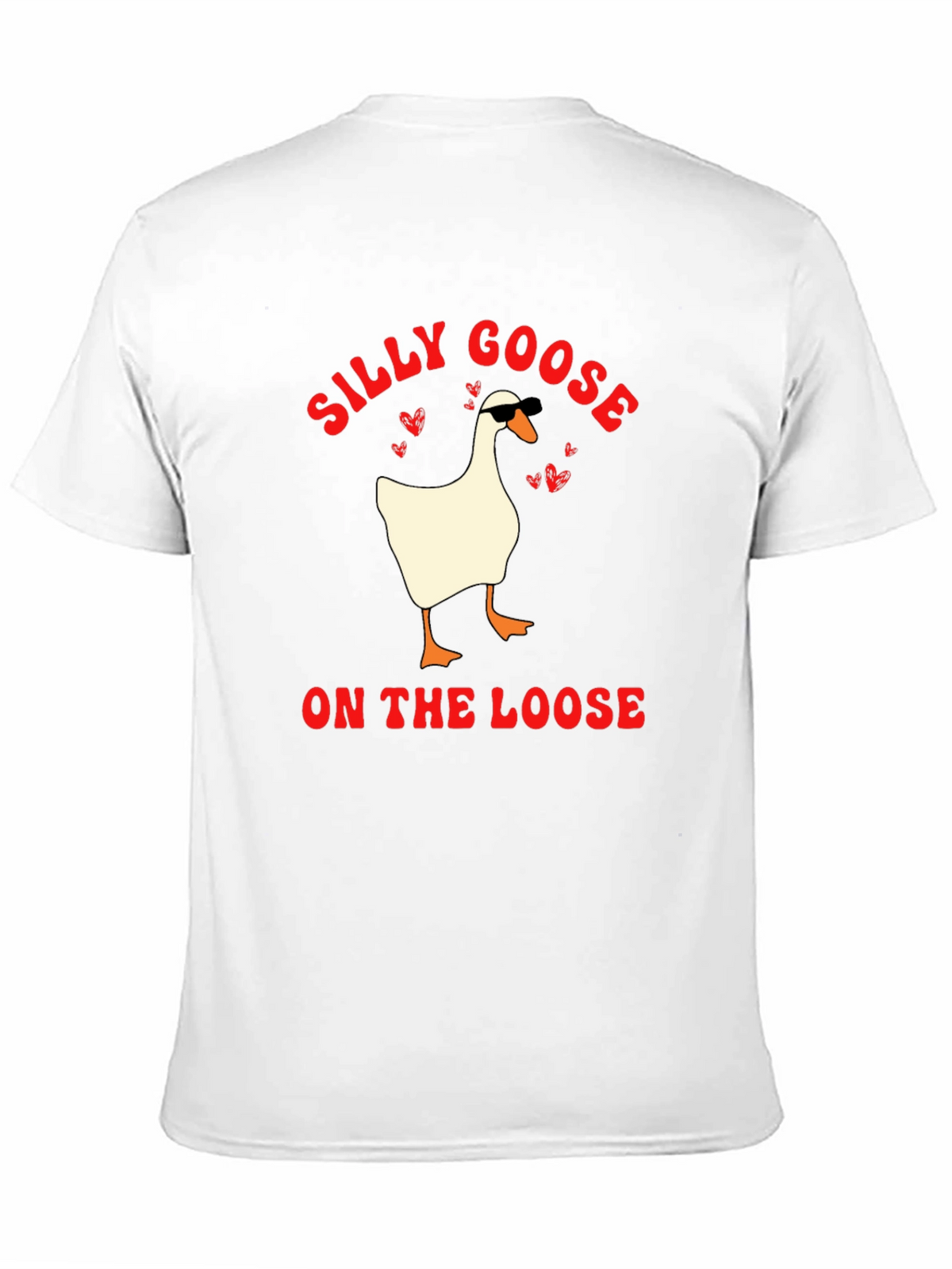 Silly Goose On The Loose T-Shirt