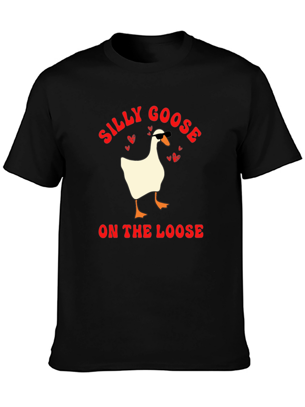 Silly Goose On The Loose T-Shirt