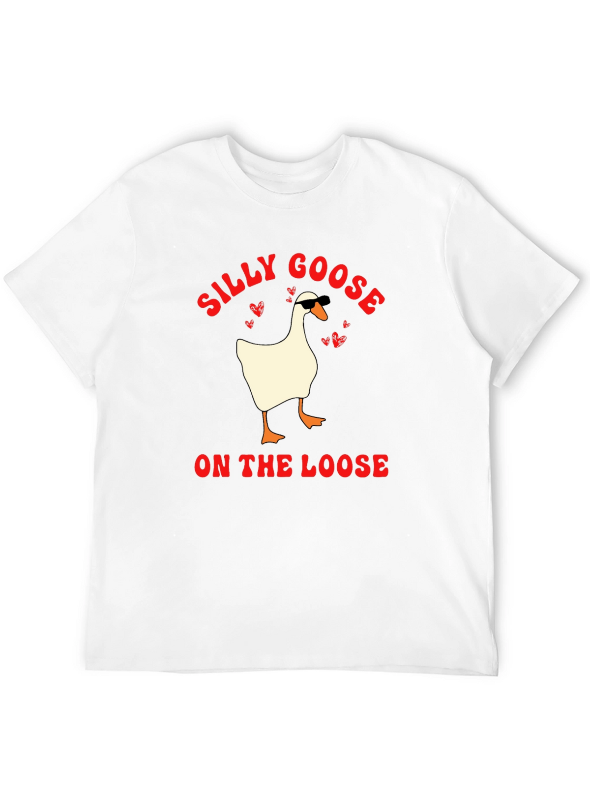 Silly Goose On The Loose T-Shirt