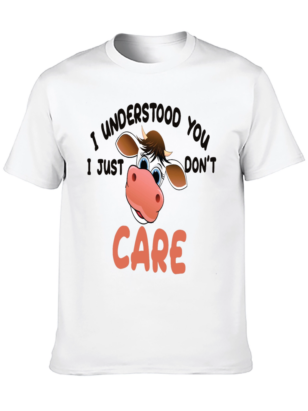 Funny Cow I Understood You T-Shirt
