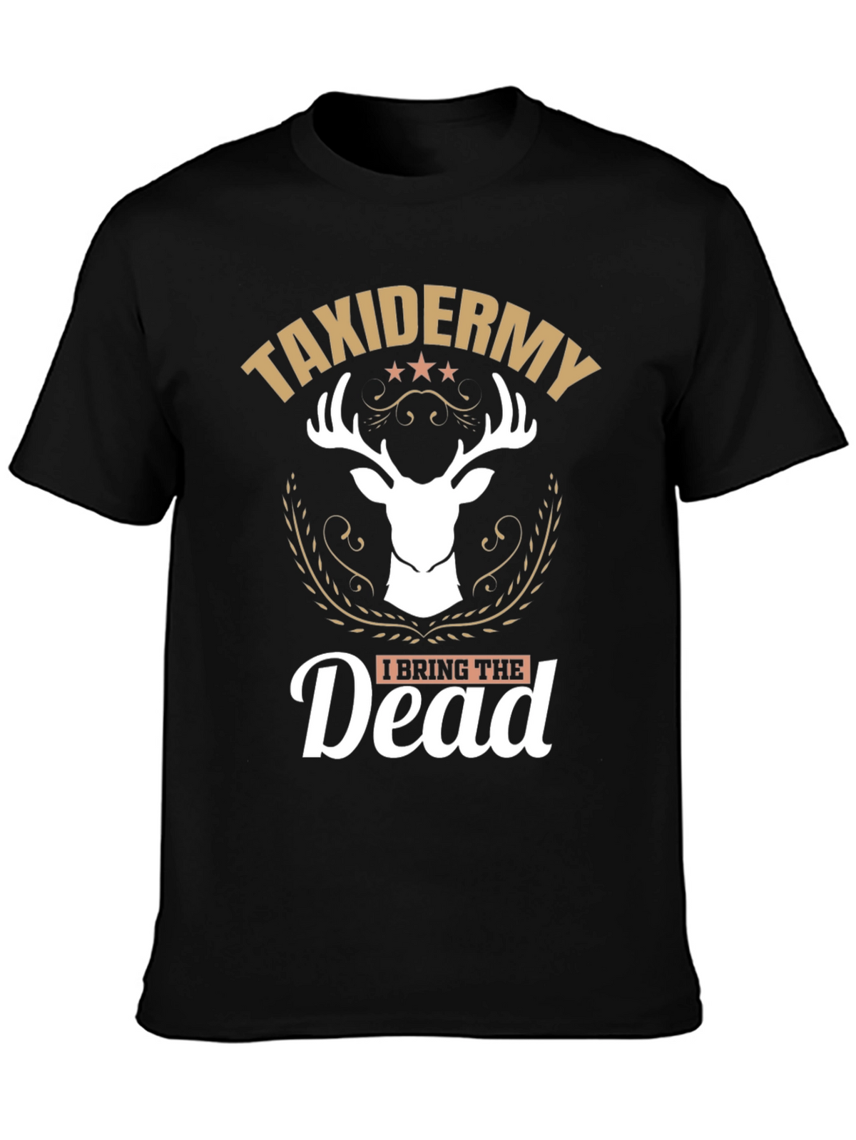 Taxidermy I Bring The Dead Graphic T-Shirt