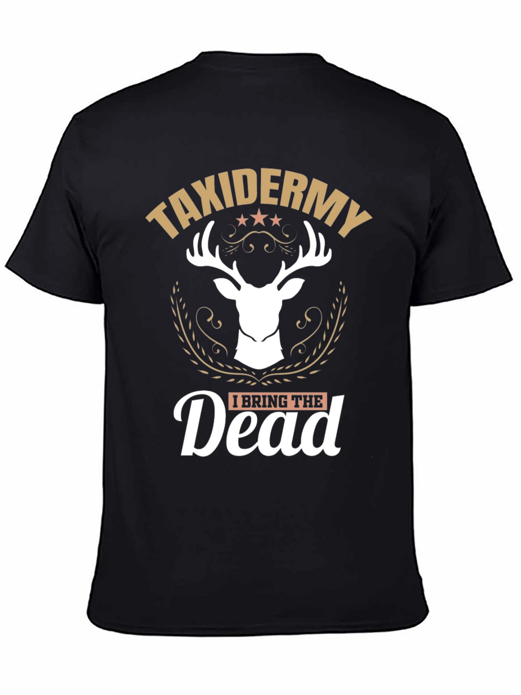 Taxidermy I Bring The Dead Graphic T-Shirt